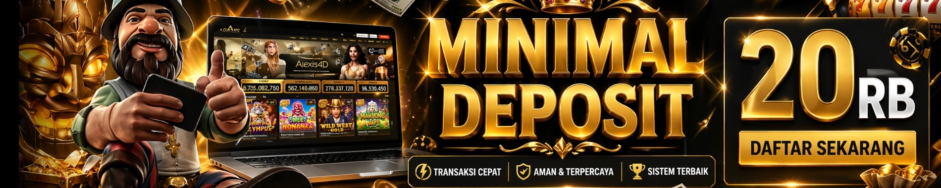 ALEXIS4D MINIMAL DEPOSIT 20RB